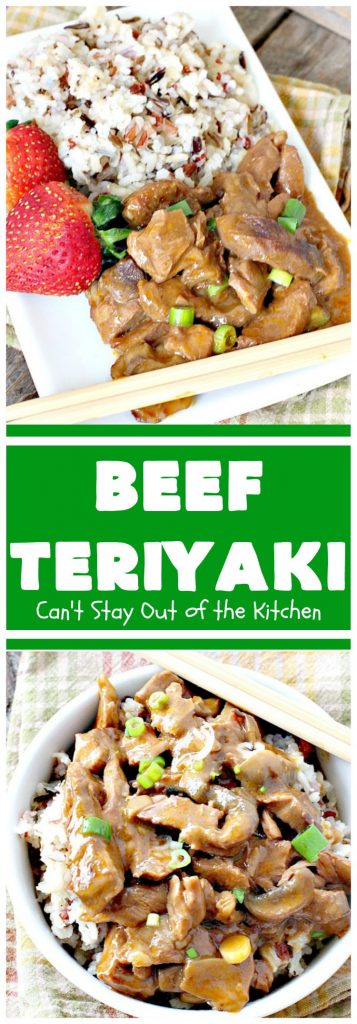 Beef Teriyaki | Can't Stay Out of the Kitchen | sumptuous main dish that's perfect for either family or company dinners. Easy 5-ingredient recipe takes only a couple minutes to prepare and slow cooks in the oven. #beef