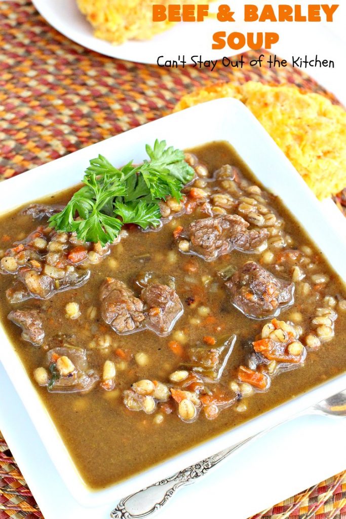 Beef and Barley Soup | Can't Stay Out of the Kitchen | my husband couldn't stop eating this fantastic #beef #soup! It was a winner in our house! #barley