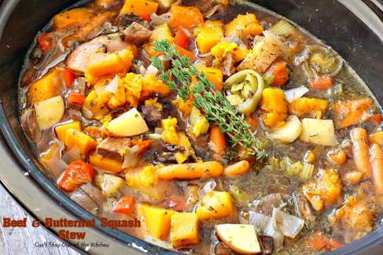 Beef and Butternut Squash Stew | Can't Stay Out of the Kitchen | amazing comfort food. #beef & #butternutsquash work so well together. We loved this #stew. Made in the #crockpot. #glutenfree #soup