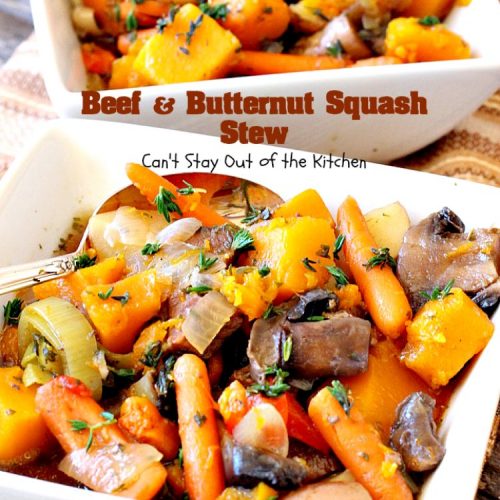 Beef and Butternut Squash Stew | Can't Stay Out of the Kitchen | amazing comfort food. #beef & #butternutsquash work so well together. We loved this #stew. Made in the #crockpot. #glutenfree #soup