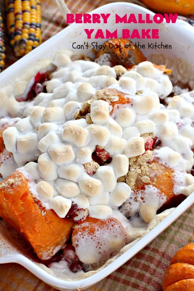 Berry Mallow Yam Bake | Can't Stay Out of the Kitchen | this is my husband's favorite #sweetpotato #casserole hands down! He eats this like a #dessert! It uses #cranberries, an oatmeal streusel topping, & #marshmallows on top. It's terrific for any #holiday or company dinner, but especially great for #Thanksgiving and #Christmas. #glutenfree