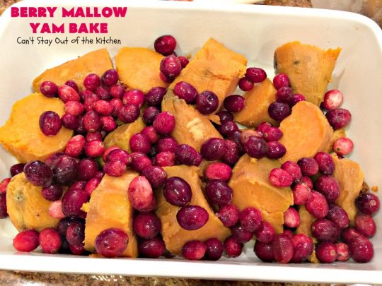 Berry Mallow Yam Bake | Can't Stay Out of the Kitchen | this is my husband's favorite #sweetpotato #casserole hands down! He eats this like a #dessert! It uses #cranberries, an oatmeal streusel topping, & #marshmallows on top. It's terrific for any #holiday or company dinner, but especially great for #Thanksgiving and #Christmas. #glutenfree