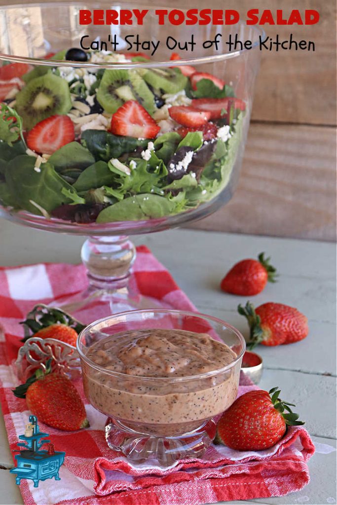 Berry Tossed Salad | Can't Stay Out of the Kitchen | this lovely #TossedSalad with #fruit includes #strawberries, #blueberries, #kiwi, #FetaCheese & slivered #almonds. The #SaladDressing includes #RaspberryJam & it sets the #salad off perfectly. If you enjoy fruity salads, this one is spectacular & is calling your name! Great company or #holiday salad too. #BerryTossedSalad #GlutenFree