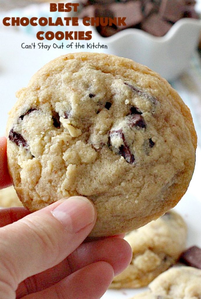 Best Chocolate Chunk Cookies | Can't Stay Out of the Kitchen | these outrageous #cookies start with a #copycat recipe for #MrsFields cookies & use loads of #chocolate chunks. They're heavenly. #dessert #tailgating