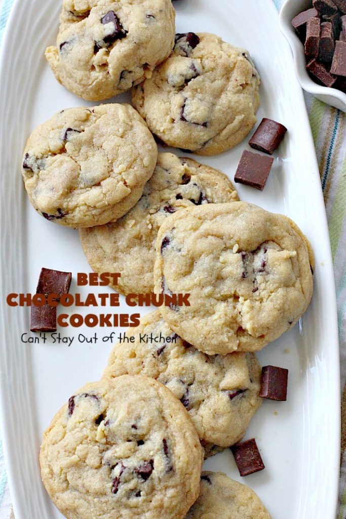 Best Chocolate Chunk Cookies | Can't Stay Out of the Kitchen | these outrageous #cookies start with a #copycat recipe for #MrsFields cookies & use loads of #chocolate chunks. They're heavenly. #dessert #tailgating
