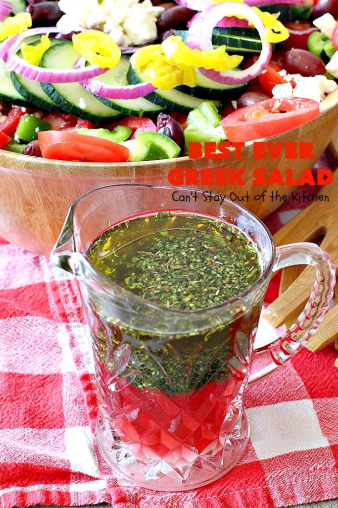 Best Ever Greek Salad | Can't Stay Out of the Kitchen | this fabulous #GreekSalad recipe is the best ever! The homemade #saladdressing makes this #salad absolutely terrific. It's perfect for company, #holidays like #MothersDay #FathersDay & birthdays. #glutenfree #fetacheese #olives