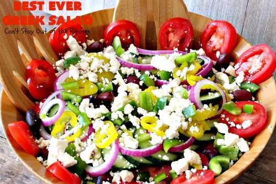 Best Ever Greek Salad | Can't Stay Out of the Kitchen | this fabulous #GreekSalad recipe is the best ever! The homemade #saladdressing makes this #salad absolutely terrific. It's perfect for company, #holidays like #MothersDay #FathersDay & birthdays. #glutenfree #fetacheese #olives