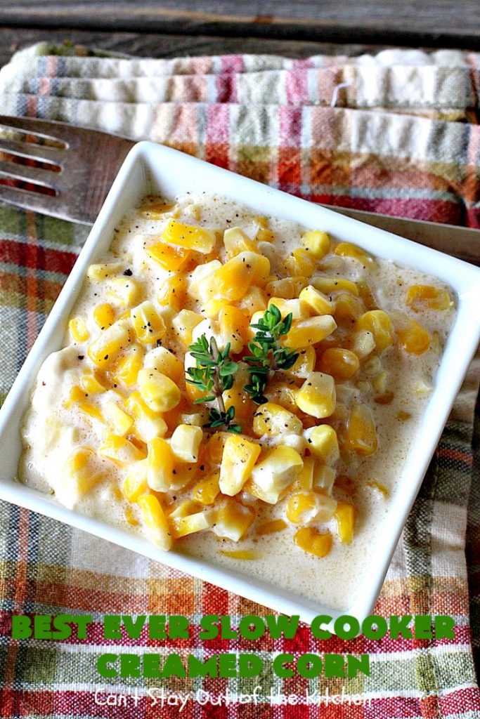 Best Ever Slow Cooker Creamed Corn | Can't Stay Out of the Kitchen | this fantastic #corn dish is terrific for company & #holiday dinners. It's so easy since it's made in the #crockpot. Takes only 5 minutes to prepare! It got rave reviews when we served it to our company. #casserole #glutenfree