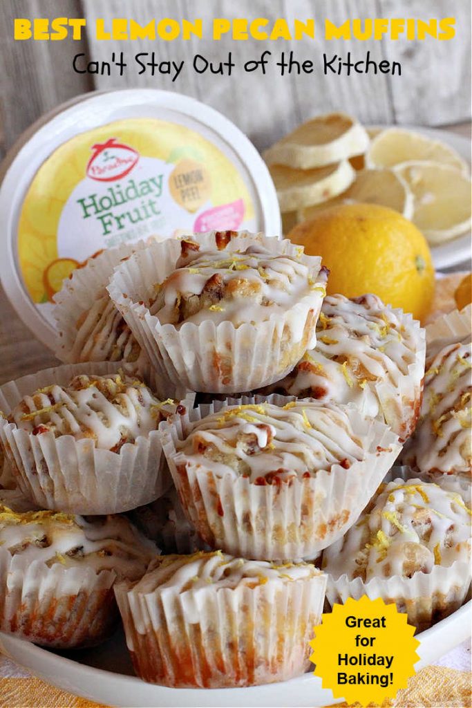 Best Lemon Pecan Muffins | Can't Stay Out of the Kitchen | these scrumptious #muffins are made with #pecans & #CandiedLemonPeel. Then they're iced with a #lemon icing to top them off. Perfect for a #holiday #breakfast like #Thanksgiving, #Christmas or #NewYearsDay. #HolidayBreakfast #ParadiseFruitCompany #ParadiseCandiedFruit #LemonPecanMuffins #LemonMuffins #BestLemonPecanMuffins