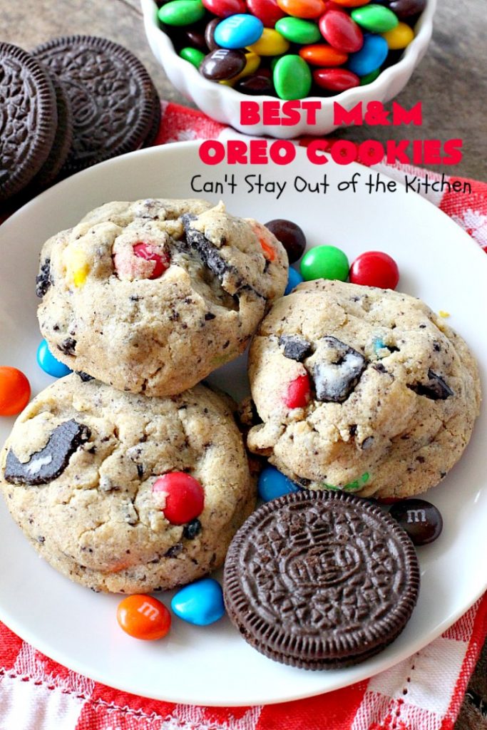 Best M&M Oreo Cookies | Can't Stay Out of the Kitchen | these #cookies will have you drooling after the first bite! #Oreos & #M&Ms taste so superb in this fantastic #chocolate #dessert. Terrific for #holiday baking. #tailgating