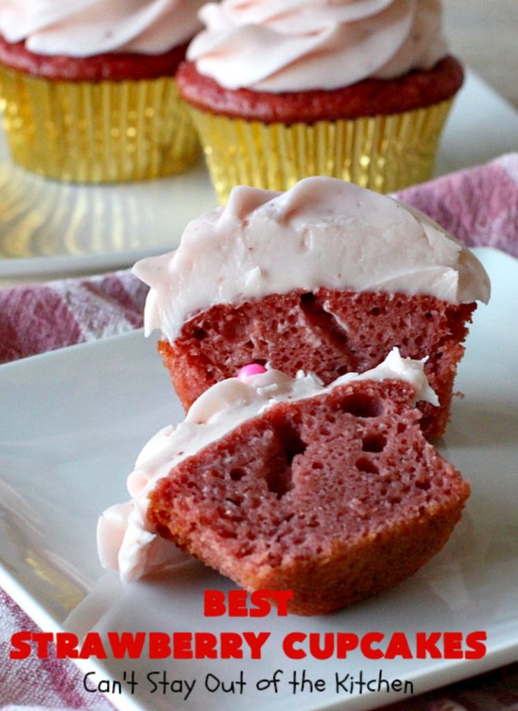 Best Strawberry Cupcakes | Can't Stay Out of the Kitchen | these spectacular #Strawberry #Cupcakes will have you drooling from the first bite. Terrific for company & #holidays like #FathersDay. We also like to make them for #ValentinesDay, #Christmas & baby showers! #BestStrawberryCupcakes #dessert #StrawberryDessert