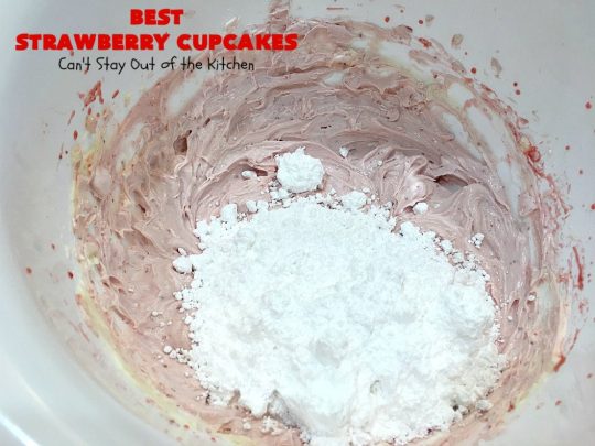 Best Strawberry Cupcakes | Can't Stay Out of the Kitchen | these spectacular #Strawberry #Cupcakes will have you drooling from the first bite. Terrific for company & #holidays like #FathersDay. We also like to make them for #ValentinesDay, #Christmas & baby showers! #BestStrawberryCupcakes #dessert #StrawberryDessert