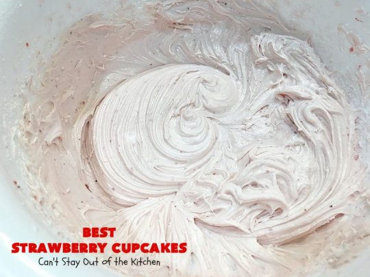 Best Strawberry Cupcakes | Can't Stay Out of the Kitchen | these spectacular #Strawberry #Cupcakes will have you drooling from the first bite. Terrific for company & #holidays like #FathersDay. We also like to make them for #ValentinesDay, #Christmas & baby showers! #BestStrawberryCupcakes #dessert #StrawberryDessert