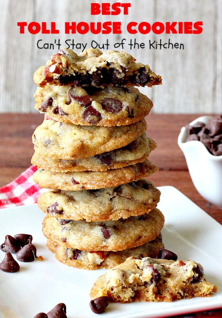 Best Toll House Cookies | Can't Stay Out of the Kitchen | #TollHouseCookies have an upgrade with this fantastic #recipe. Lots more #ChocolateChips & vanilla increases the flavor exponentially. Terrific for #tailgating or office parties, potlucks or backyard BBQs. #cookies #chocolate #holiday #HolidayBaking #ChristmasCookieExchange #dessert #BestTollHouseCookies #ChocolateDessert