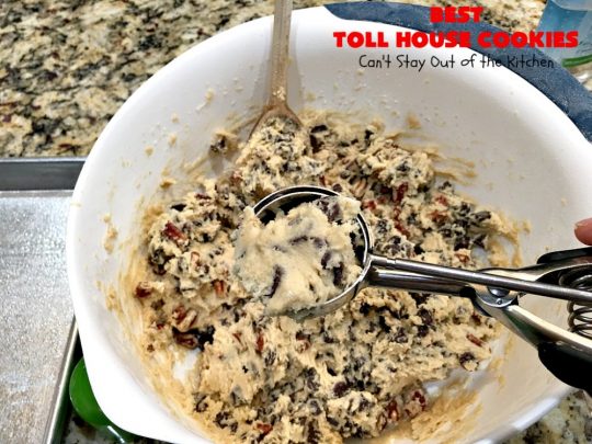 Best Toll House Cookies | Can't Stay Out of the Kitchen | #TollHouseCookies have an upgrade with this fantastic #recipe. Lots more #ChocolateChips & vanilla increases the flavor exponentially. Terrific for #tailgating or office parties, potlucks or backyard BBQs. #cookies #chocolate #holiday #HolidayBaking #ChristmasCookieExchange #dessert #BestTollHouseCookies #ChocolateDessert