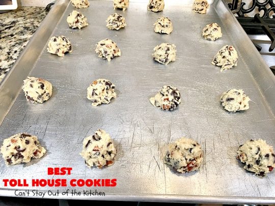 Best Toll House Cookies | Can't Stay Out of the Kitchen | #TollHouseCookies have an upgrade with this fantastic #recipe. Lots more #ChocolateChips & vanilla increases the flavor exponentially. Terrific for #tailgating or office parties, potlucks or backyard BBQs. #cookies #chocolate #holiday #HolidayBaking #ChristmasCookieExchange #dessert #BestTollHouseCookies #ChocolateDessert