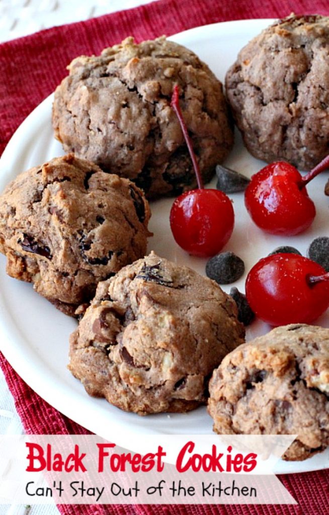 Black Forest Cookies| Can't Stay Out of the Kitchen | these fabulous #cookies are reminiscent of #blackforestcake. They are incredibly delicious & a great #dessert for #holiday baking or #Valentine'sDay.