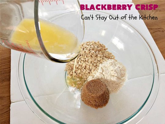 Blackberry Crisp | Can't Stay Out of the Kitchen | This #dessert is absolutely mouthwatering. It's terrific as a #summer #dessert, but #blackberries can be purchased year round now so it's great for any kind of #holiday, company or #potluck #dessert. #HolidayDessert #BlackberryDessert #BlackberryCrisp