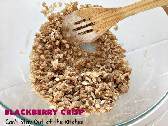 Blackberry Crisp | Can't Stay Out of the Kitchen | This #dessert is absolutely mouthwatering. It's terrific as a #summer #dessert, but #blackberries can be purchased year round now so it's great for any kind of #holiday, company or #potluck #dessert. #HolidayDessert #BlackberryDessert #BlackberryCrisp