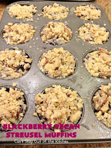 Blackberry Pecan Streusel Muffins | Can't Stay Out of the Kitchen | these spectacular #muffins are terrific for a #holiday, company or weekend #breakfast. Every bite will have you drooling! #blackberries #BlackberryMuffins #HolidayBreakfast #EasterBreakfast