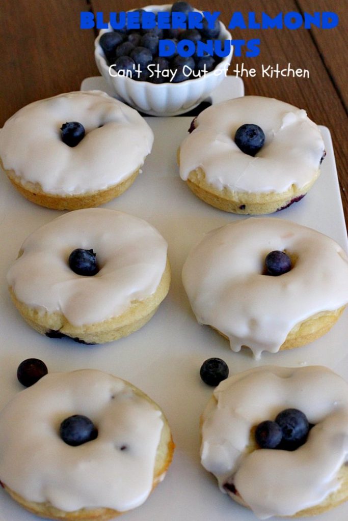 Blueberry Almond Donuts | Can't Stay Out of the Kitchen | these fabulous #blueberry #donuts include #almond extract in both the donut and the icing. They are outrageously delicious! I've made these 3 times & everyone always loves them. #blueberries #BlueberryDonuts #breakfast #Holiday #HolidayBreakfast