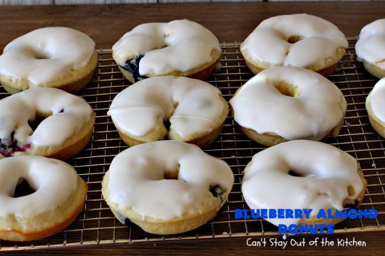 Blueberry Almond Donuts | Can't Stay Out of the Kitchen | these fabulous #blueberry #donuts include #almond extract in both the donut and the icing. They are outrageously delicious! I've made these 3 times & everyone always loves them. #blueberries #BlueberryDonuts #breakfast #Holiday #HolidayBreakfast 