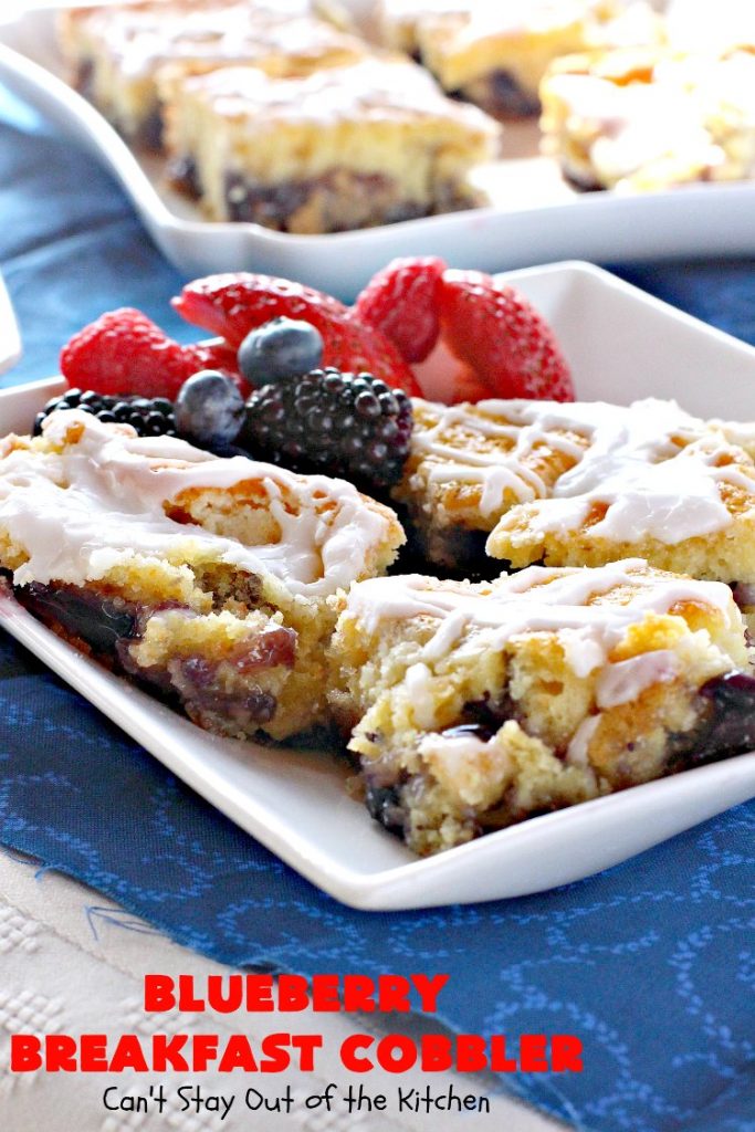 Blueberry Breakfast Cobbler | Can't Stay Out of the Kitchen | this is half #coffeecake & half #cobbler. It's perfect for a #holiday #breakfast or #brunch & so quick & easy to make. #blueberry #BlueberryCoffeecake #HolidayBreakfast #ChristmasBreakfast #NewYearsDayBreakfast #BlueberryCobbler #EasyHolidayBreakfast