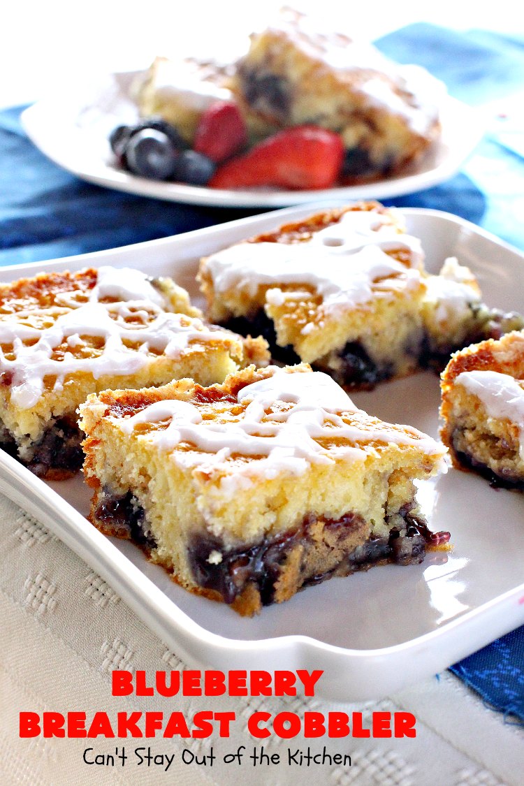 Blueberry Breakfast Cobbler | Can't Stay Out of the Kitchen | this is half #coffeecake & half #cobbler. It's perfect for a #holiday #breakfast or #brunch & so quick & easy to make. #blueberry #BlueberryCoffeecake #HolidayBreakfast #ChristmasBreakfast #NewYearsDayBreakfast #BlueberryCobbler #EasyHolidayBreakfast