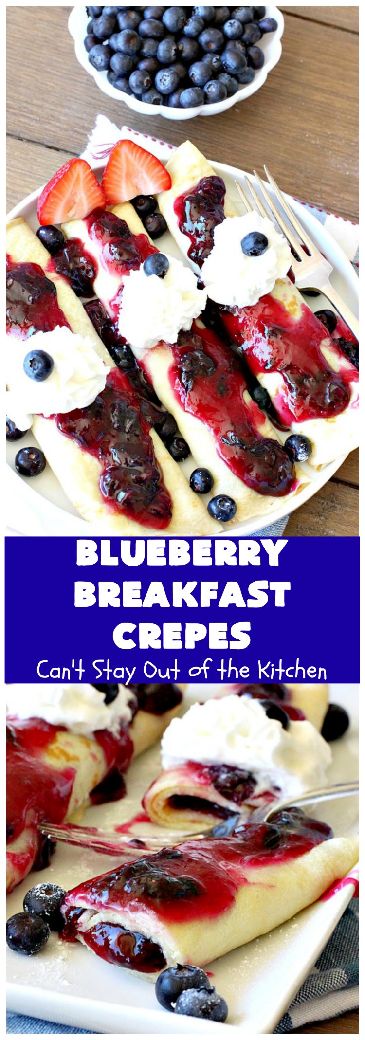Blueberry Breakfast Crêpes | Can't Stay Out of the Kitchen | these luscious crêpes are rich, decadent & divine! They make one terrific #holiday #breakfast. Every bite will have you drooling. #HolidayBreakfast #blueberries #BlueberryBreakfastCrêpes