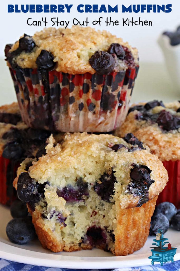 Blueberry Cream Muffins | Can't Stay Out of the Kitchen | these delectable #muffins are just bursting with #blueberries--in the batter & on top! They're terrific for a weekend, company or #holiday #breakfast. Be prepared! Everyone will want seconds. #HolidayBreakfast #BlueberryCream Muffins