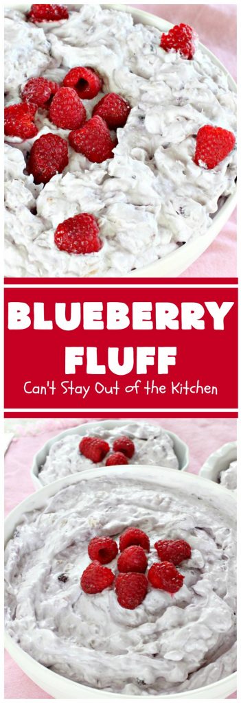 Blueberry Fluff | Can't Stay Out of the Kitchen | This amazing #salad tastes like #dessert! It's quick & easy & perfect for summer #holiday fun, family reunions & backyard #BBQs. #blueberrypiefilling #pineapple