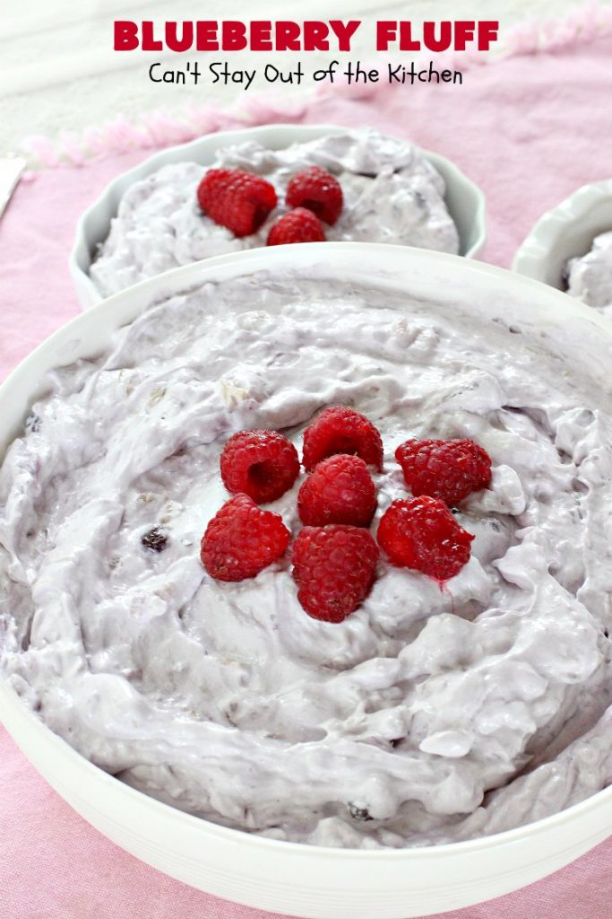 Blueberry Fluff | Can't Stay Out of the Kitchen | This amazing #salad tastes like #dessert! It's quick & easy & perfect for summer #holiday fun, family reunions & backyard #BBQs. #blueberrypiefilling #pineapple