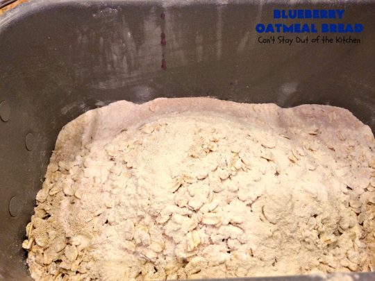 Blueberry Oatmeal Bread | Can't Stay Out of the Kitchen | this is a fantastic #YeastBread for the #breadmaker! This light and fluffy #BlueberryBread is not dense and heavy like many sweet #bread #recipes. It can be ready to bake in about 5 minutes! Terrific for #breakfast or as a #DinnerBread since it's not overly sweet. #BlueberryOatmealBread #Oatmeal #blueberries