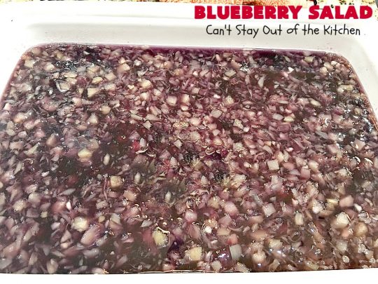 Blueberry Salad | Can't Stay Out of the Kitchen | this scrumptious congealed #salad is made with #grape #JellO, #pineapple, #blueberrypiefilling & has a lovely #creamcheese topping. It's delightful for potlucks, company or #holidays like #Thanksgiving or #Christmas. #JelloSalad #congealedsalad #blueberries #glutenfree