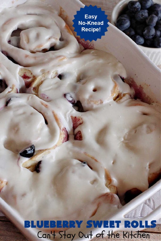 Blueberry Sweet Rolls | Can't Stay Out of the Kitchen | the most awesome #SweetRolls ever! These heavenly #rolls are filled with fresh #blueberries & iced with a luscious #buttercream frosting. Every bite will have you drooling! On top of that you don't have to hand-knead the dough! Great for a weekend, company or #holiday #breakfast. #HolidayBreakfast #ValentinesDay #brunch #BlueberrySweetRolls