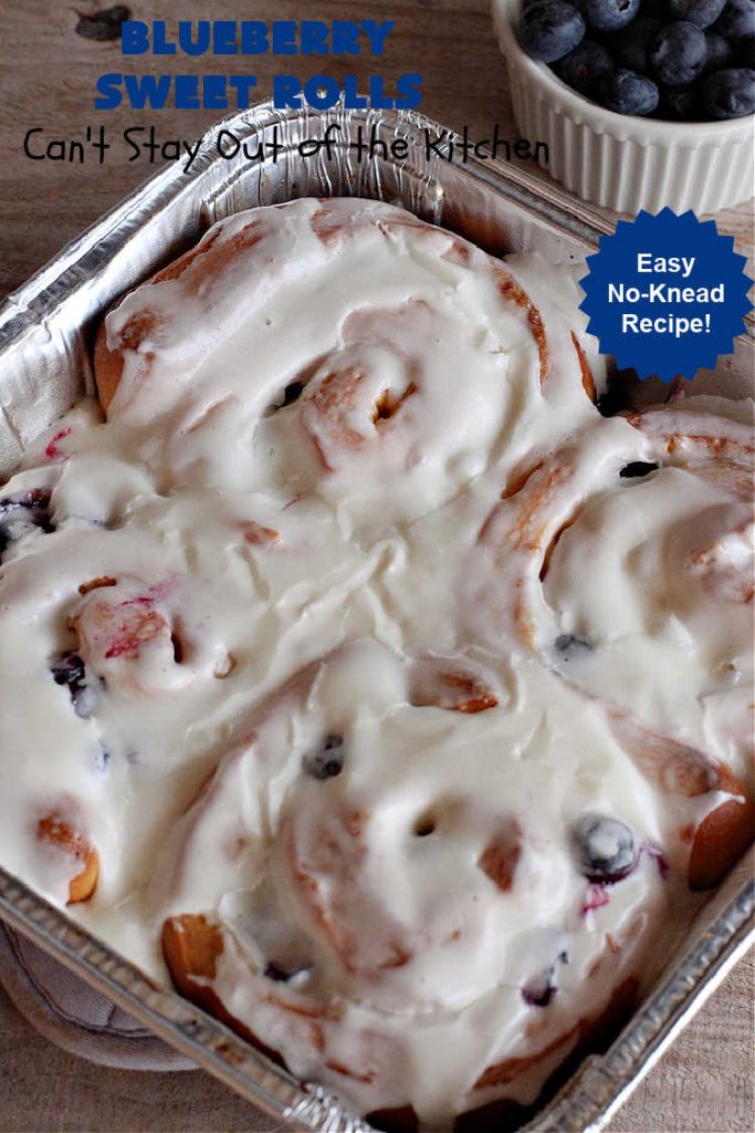 Blueberry Sweet Rolls | Can't Stay Out of the Kitchen | the most awesome #SweetRolls ever! These heavenly #rolls are filled with fresh #blueberries & iced with a luscious #buttercream frosting. Every bite will have you drooling! On top of that you don't have to hand-knead the dough! Great for a weekend, company or #holiday #breakfast. #HolidayBreakfast #ValentinesDay #brunch #BlueberrySweetRolls
