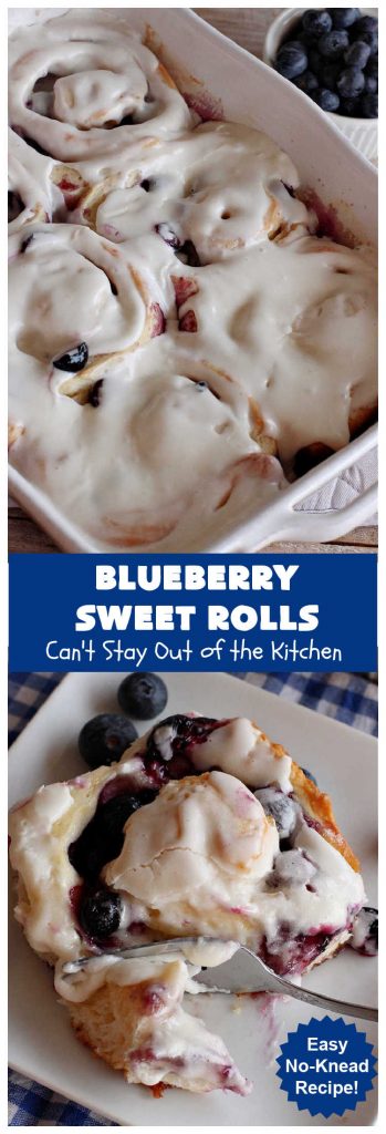 Blueberry Sweet Rolls | Can't Stay Out of the Kitchen | the most awesome #SweetRolls ever! These heavenly #rolls are filled with fresh #blueberries & iced with a luscious #buttercream frosting. Every bite will have you drooling! On top of that you don't have to hand-knead the dough! Great for a weekend, company or #holiday #breakfast. #HolidayBreakfast #ValentinesDay #brunch #BlueberrySweetRolls