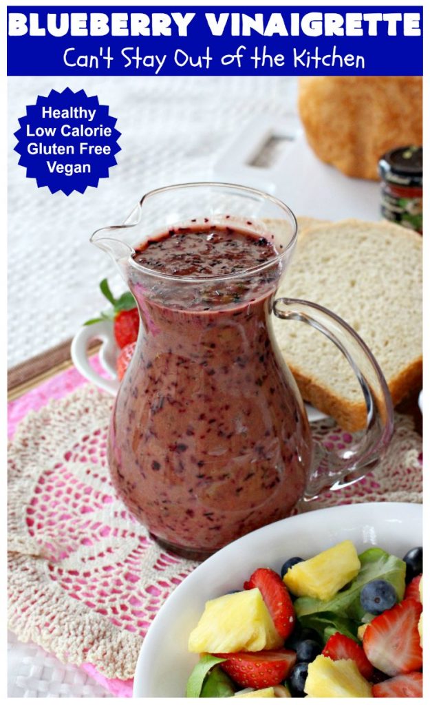 Blueberry Vinaigrette | Can't Stay Out of the Kitchen | this delightful tasting #BlueberryVinaigrette is perfect over a #TossedSalad with #fruit. It's #healthy, #LowCalorie, #Vegan & #GlutenFree. #SaladDressing