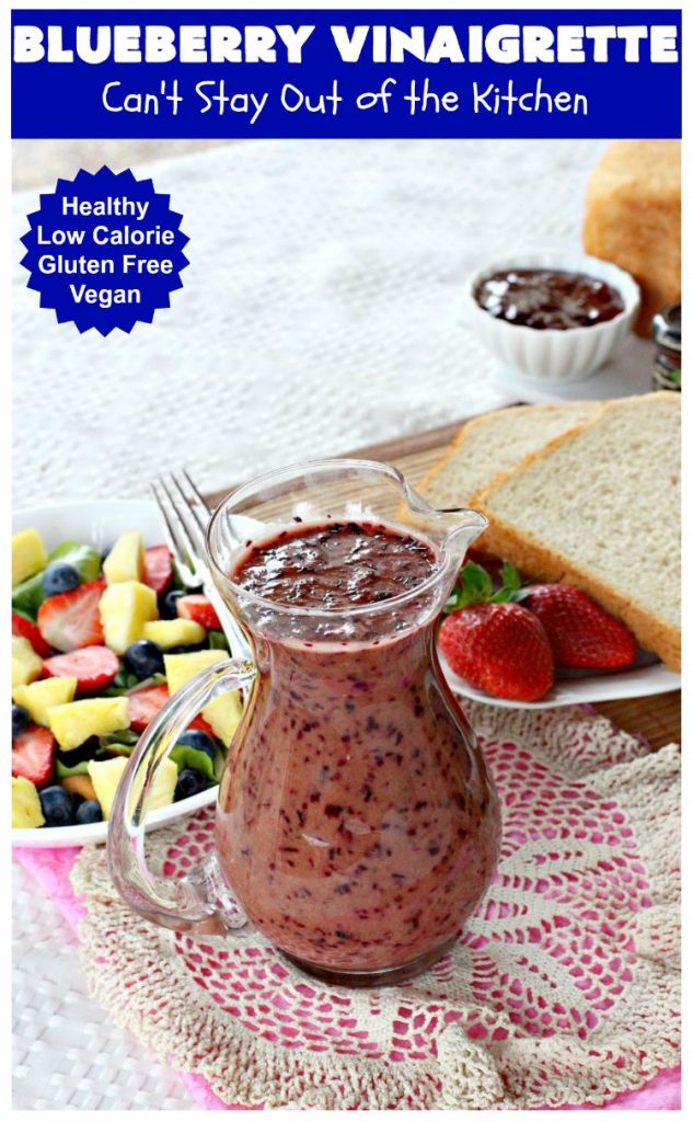 Blueberry Vinaigrette | Can't Stay Out of the Kitchen | this delightful tasting #BlueberryVinaigrette is perfect over a #TossedSalad with #fruit. It's #healthy, #LowCalorie, #Vegan & #GlutenFree. #SaladDressing