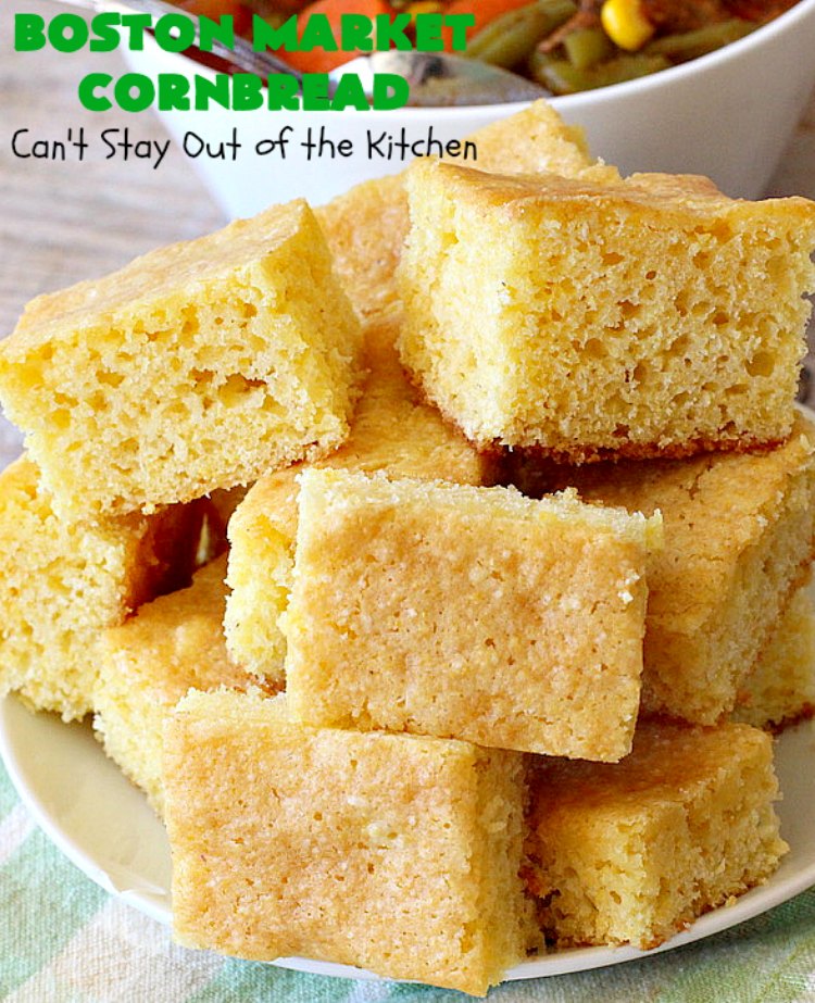 Boston Market Cornbread | Can't Stay Out of the Kitchen | This is the BEST #copycat #recipe for #BostonMarketCornbread ever! It only uses 5 ingredients & is so easy to make. This spectacular #cornbread is great for company & #holidays like #MothersDay or #FathersDay. We enjoy it with any kind of entree. #BostonMarket #SweetCornbread #MothersDaySideDish #FathersDaySideDish #FavoriteCornbreadRecipe #BestCornbreadRecipe #JiffyCornMuffinMix