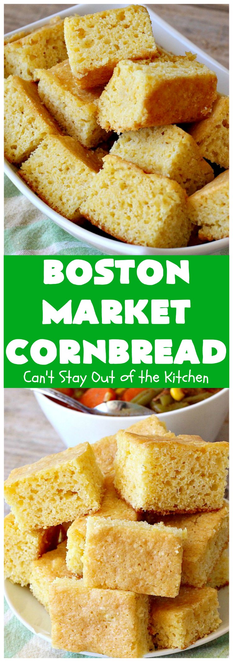 Boston Market Cornbread | Can't Stay Out of the Kitchen