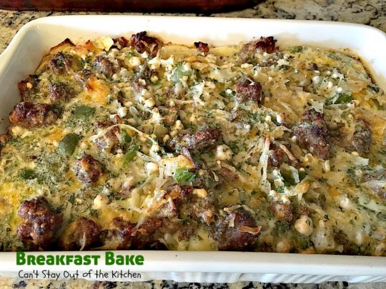 Breakfast Bake | Can't Stay Out of the Kitchen | One of the best #breakfast #casseroles you'll ever eat. #sausage #hashbrowns #Bisquick