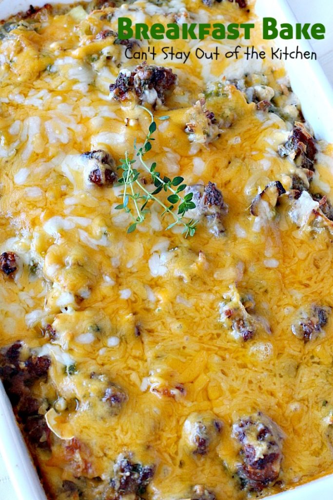 Breakfast Bake | Can't Stay Out of the Kitchen | One of the best #breakfast #casseroles you'll ever eat. #sausage #hashbrowns #Bisquick