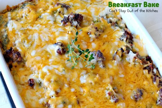 Breakfast Bake | Can't Stay Out of the Kitchen | One of the best #breakfast #casseroles you'll ever eat. #sausage #hashbrowns #Bisquick
