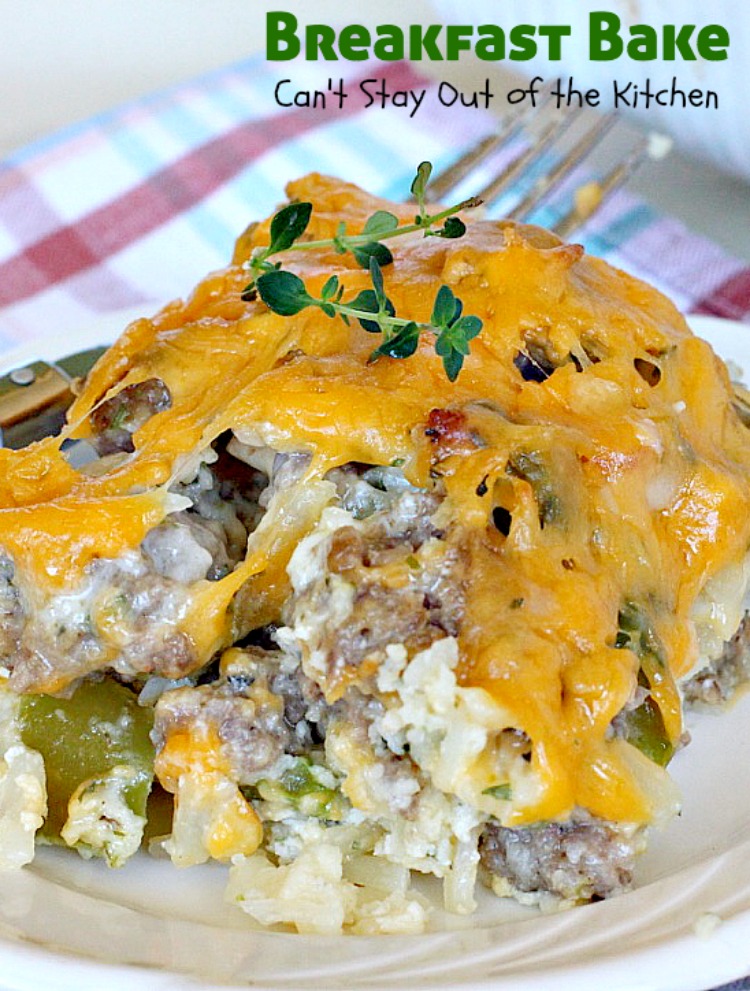 Breakfast Bake | Can't Stay Out of the Kitchen | One of the best #breakfast #casseroles you'll ever eat. #sausage #hashbrowns #Bisquick