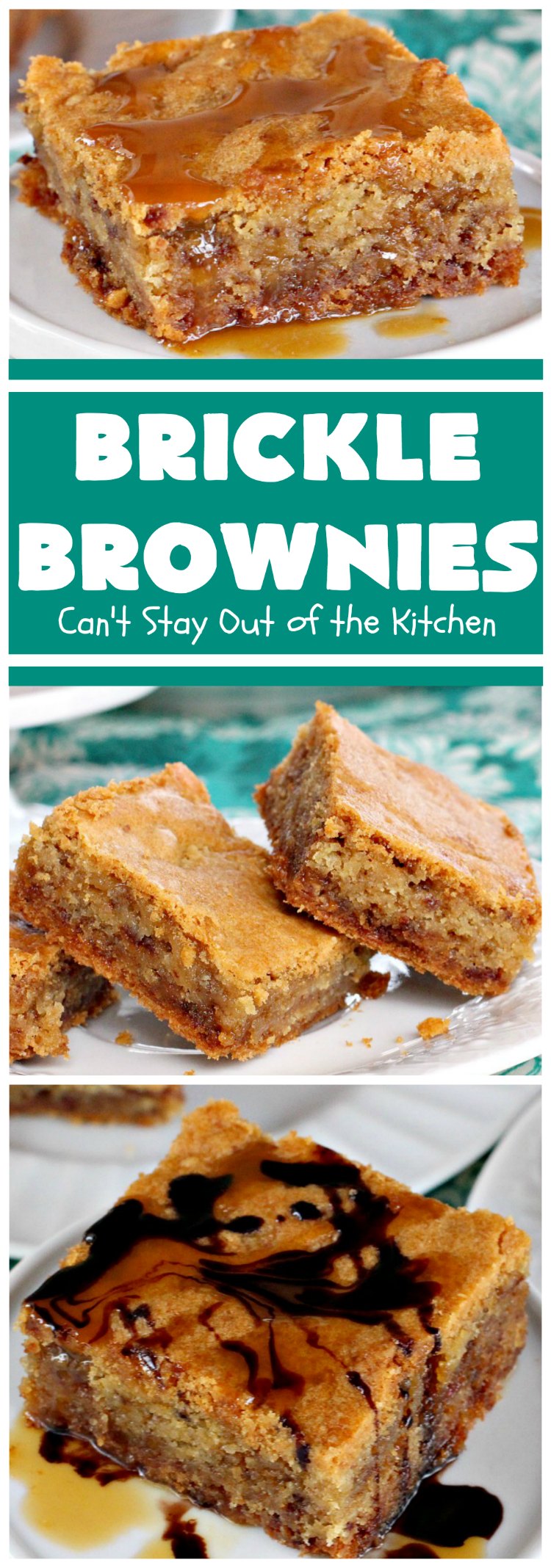 Brickle Brownies | Can't Stay Out of the Kitchen | these outrageous #brownies are filled with #HeathEnglishToffeeBits. They're filled with luscious #chocolate & #toffee flavors to die for! Great for #tailgating parties, potlucks or #holiday entertaining. #brownies #dessert #cookies #ToffeeDessert #BrickleBrownies