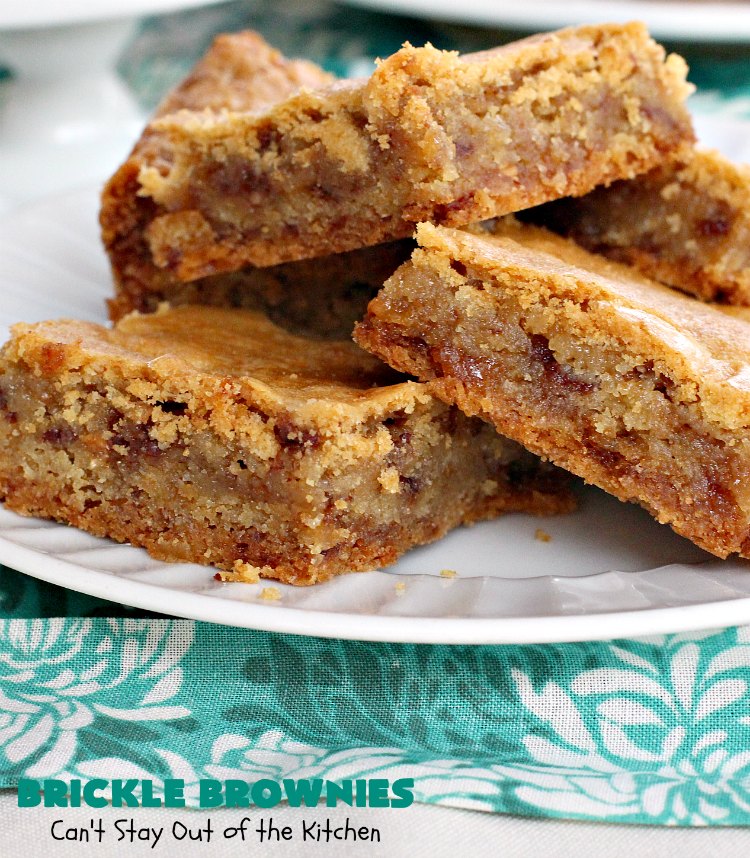 Brickle Brownies | Can't Stay Out of the Kitchen | these outrageous #brownies are filled with #HeathEnglishToffeeBits. They're filled with luscious #chocolate & #toffee flavors to die for! Great for #tailgating parties, potlucks or #holiday entertaining. #brownies #dessert #cookies #ToffeeDessert #BrickleBrownies
