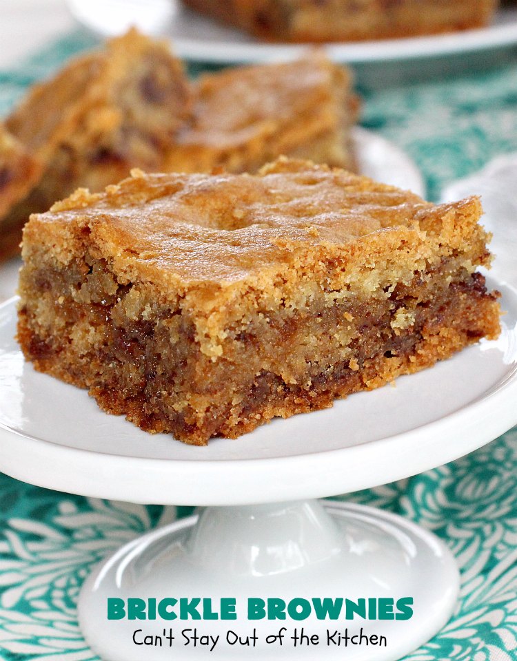 Brickle Brownies | Can't Stay Out of the Kitchen | these outrageous #brownies are filled with #HeathEnglishToffeeBits. They're filled with luscious #chocolate & #toffee flavors to die for! Great for #tailgating parties, potlucks or #holiday entertaining. #brownies #dessert #cookies #ToffeeDessert #BrickleBrownies