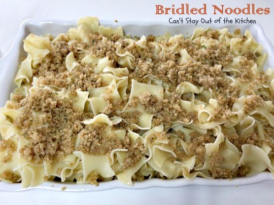 Bridled Noodles | Can't Stay Out of the Kitchen| delicious #Amish #casserole that's so quick and easy to make. It's wonderful served for #holiday dinners or any time you want #noodles as a side dish.