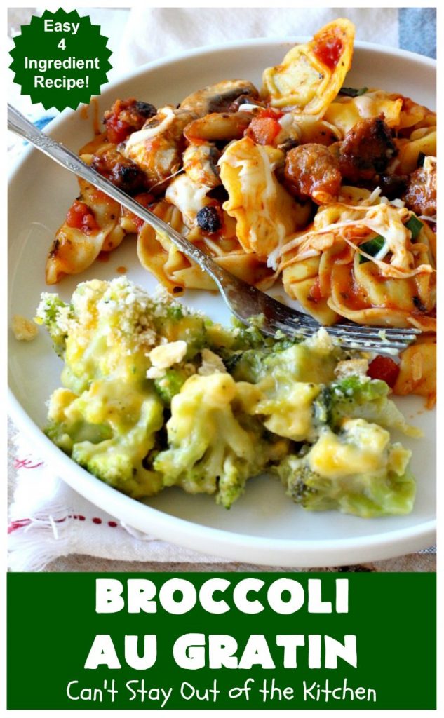 Broccoli Au Gratin | Can't Stay Out of the Kitchen | fantastic 4-ingredient #SideDish that's perfect for #holidays or company. Easy & delicious. #broccoli #CheddarCheese #RitzCrackers #BroccoliAuGratin